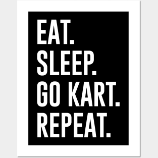 Eat Sleep Go Kart Repeat Posters and Art